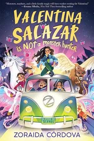 Valentina Salazar is NOT a Monster Hunter by Zoraida Córdova book cover