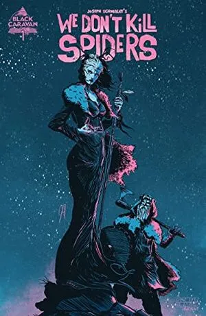 We Don't Kill Spiders Comic Book Cover