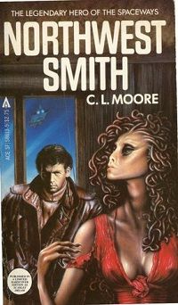 Cover of Northwest Smith by C.L. Moore