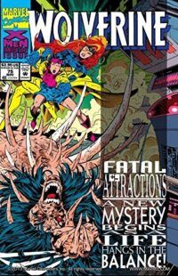 Cover of “Fatal Attractions Part 5” in Wolverine #75 (1993) by Larry Hama and Adam Kubert BIPOC