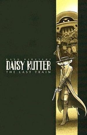 Cover of Daisy Kutter: The Last Train by Kazu Kibuishi 