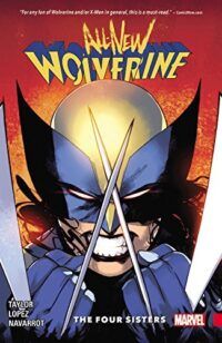 Cover of All-New Wolverine: The Four Sisters (2016) by Tom Taylor, David Lopez, David Navarrot, Bengal, Mario Takara, Ig Guiara, Nik Virella BIPOC