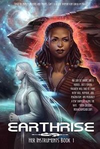 Cover of Earthrise (Her Instruments #1) by M.C.A. Hogarth 