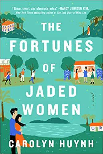 Book cover of The Fortunes of Jaded Women by Carolyn Huynh
