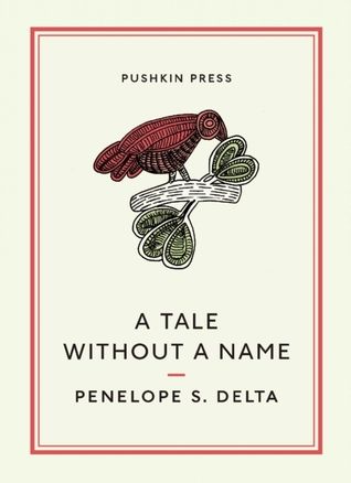 A Tale Without a Name by Penelope Delta book cover
