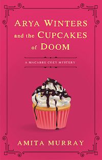 cover image for Arya Winters and the Cupcakes of Doom