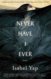 Cover of Never Have I Ever by Isabel Yap