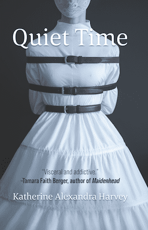 Book cover of Quiet Time by Katherine Alexandra Harvey