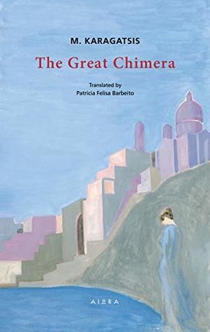 The Great Chimera by Karagatsis book cover