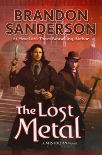 Cover of The Lost Metal by Brandon Sanderson