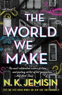 Cover of The World We Make by N.K. Jemisin