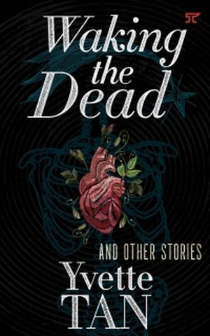 Cover of Waking the Dead and other Stories by Yvette Tan