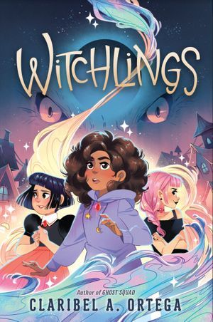 A graphic of the cover of Witchlings by Claribel A. Ortega