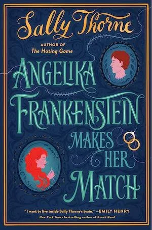 Angelika Frankenstein Makes Her Match by Sally Thorne book cover