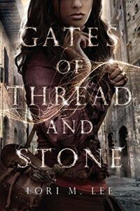 Gates of Thread and Stone