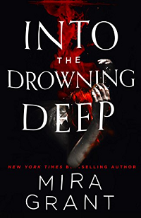 Into the Drowning Deep by Mira Grant book cover