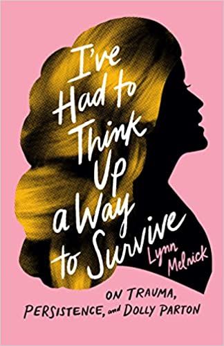 cover of I've Had to Think Up a Way to Survive