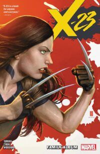 cover of X-23: Family Album #1 (2018) by Mariko Tamaki, Juann Cabal, and Noaln Woodard