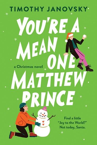cover of You're A Mean One, Matthew Prince by Timothy Janovsky