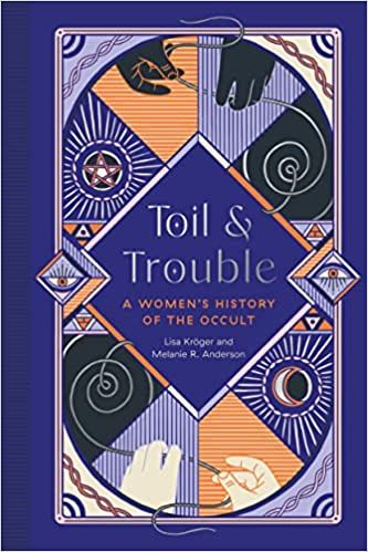 Toil and Trouble: A Women's History of the Occult cover