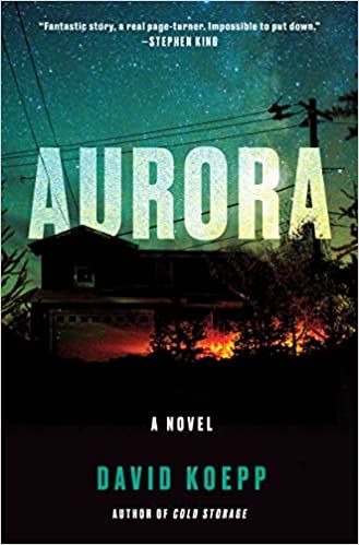 cover of Aurora by David Koepp; image of a hose in the dark under a sky full of stars