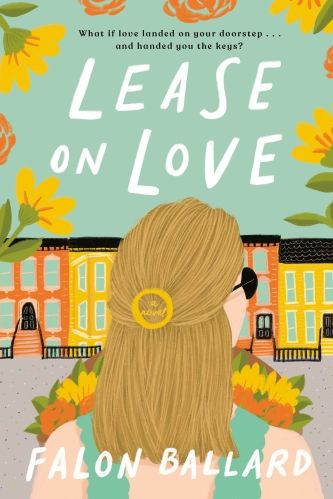 Book Cover of Lease on Love by Falon Ballard