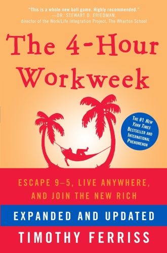 Book Cover of The 4-Hour Workweek by Tim Ferriss