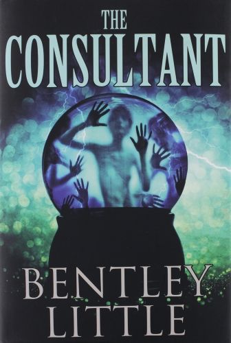 Cover of The Consultant by Bentley Little