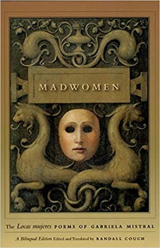 cover of Madwomen by Gabriela Mistral; illustration of a mask surrounded by carved dragons