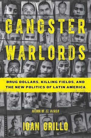 Gangster Warlords by Ioan Grillo cover