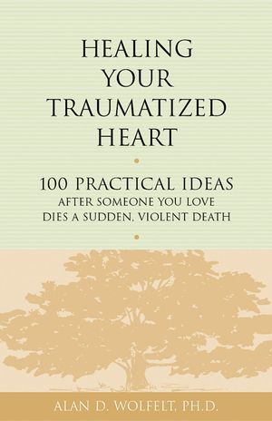 the cover of Healing Your Traumatized Heart