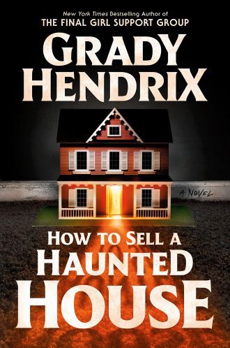 Book cover of How to Sell a Haunted House by Grady Hendrix