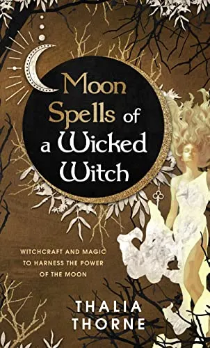 Moon Spells of a Wicked Witch