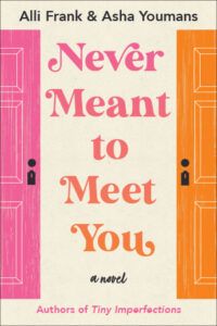 Never Meant to Meet You