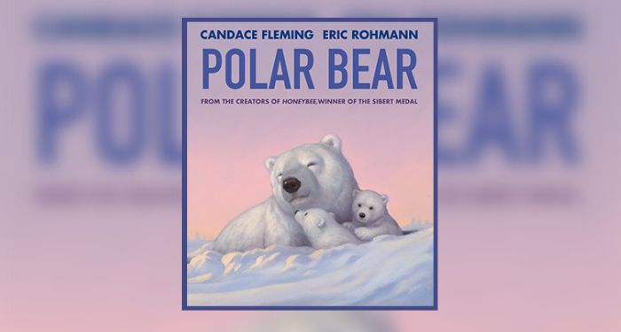 Book cover of Polar Bear by Candace Fleming (Author) Eric Rohmann (Illustrator)