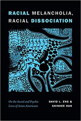 Cover of Racial Melancholia, Racial Dissociation by David Eng and Shinhee Han