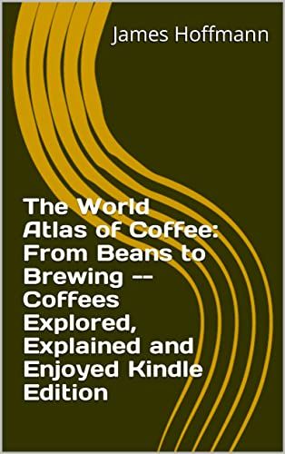 World Atlas of Coffee book cover