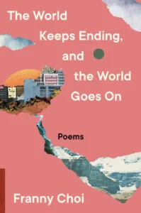 The World Keeps Ending, and the World Goes On cover