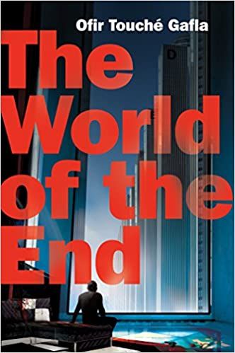 The World of the End by Ofir Touché Gafla book cover