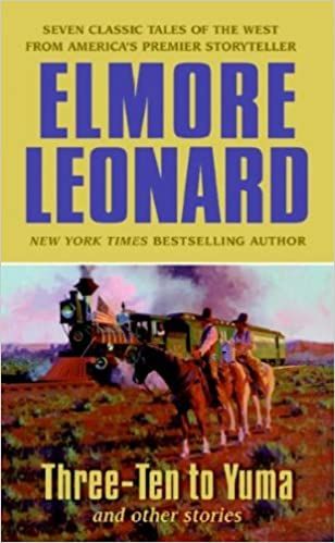 cover of Three-Ten to Yuma and Other Stories by Elmore Leonard; painting of cowboys alongside a train