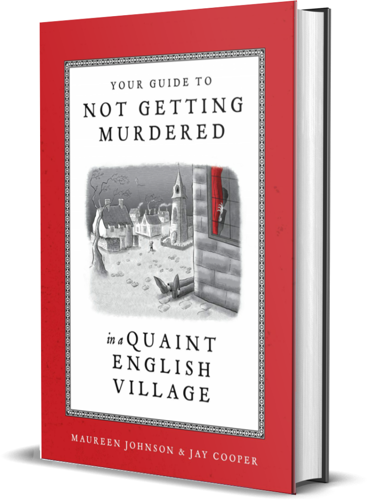 the book Your Guide to Not Getting Murdered in a Quaint English Village