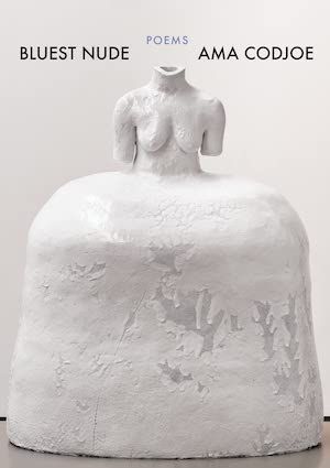 cover of Bluest Nude by Ama Codjoe
