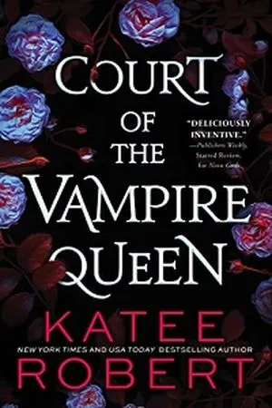 Court of the Vampire Queen by Katee Robert book cover