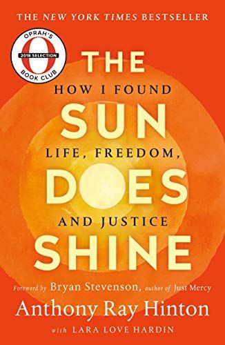 Book covecover of The Sun Does Shine by Anthony Ray Hinton; orange with yellow rings radiating from the centerr of The Sun Does Shine