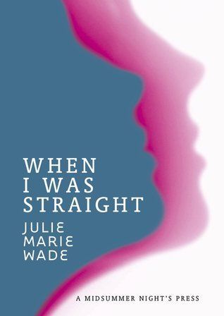 the cover of when I was straight