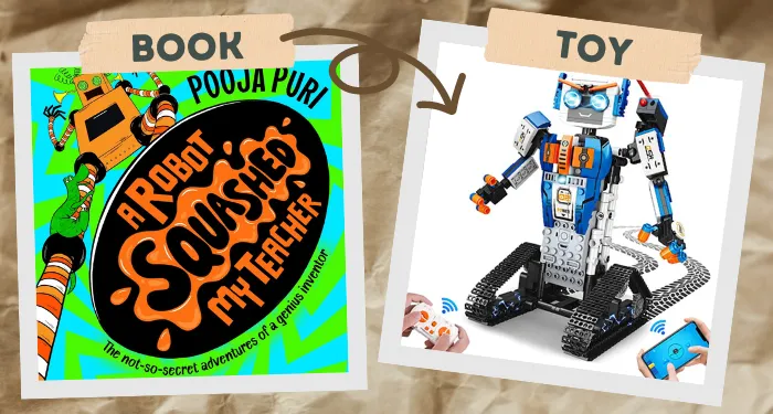 a graphic of A Robot Squashed My Teacher and a robot toy