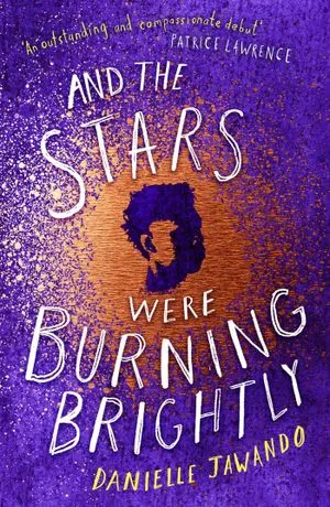 Cover of And the Stars Were Burning Brightly by Danielle Jawando