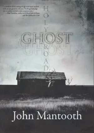Cover of Holy Ghost Road by John Mantooth