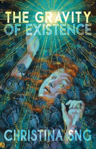 Cover of The Gravity of Existence by Christina Sng