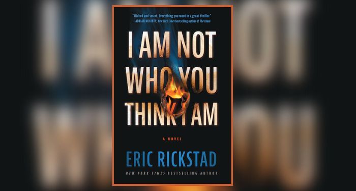 Book cover of I Am Not Who You Think I Am by Eric Rickstad